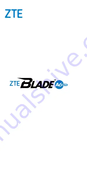 Zte BLADE A6 LITE Quick Start Manual Download Page 1