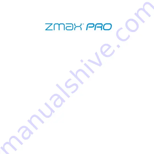 Zte Z MAX PRO User Manual And Safety Information Download Page 1